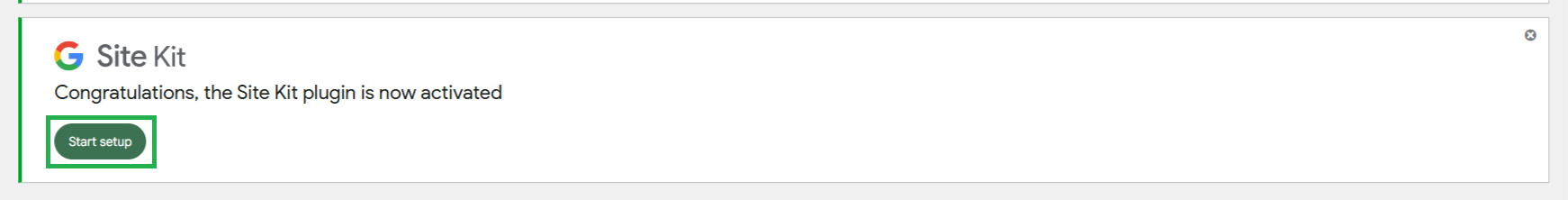 Site Kit by Google Plugin Activated - Start Setup Screenshot of the Site Kit by Google plugin activation confirmation in WordPress, displaying a success message and a Start setup button for configuring Google Analytics and other integrations.