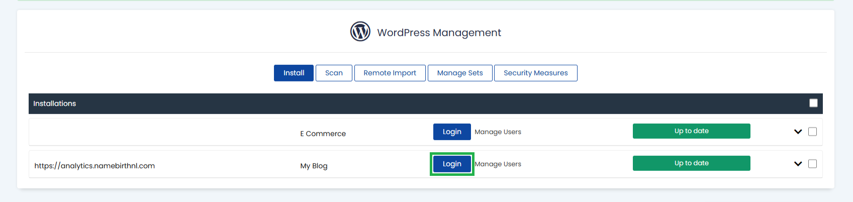 WordPress Management Dashboard - Site Overview Screenshot of the WordPress Management dashboard displaying website installations, including an eCommerce site and a blog, with options to install, scan, import, manage sets, and apply security measures. The dashboard shows login buttons, user management options, and site update statuses.