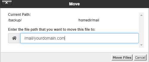 Check the file path and Move Check the correct folder path and click on move (The folder path must be /mail/yourdomainname)